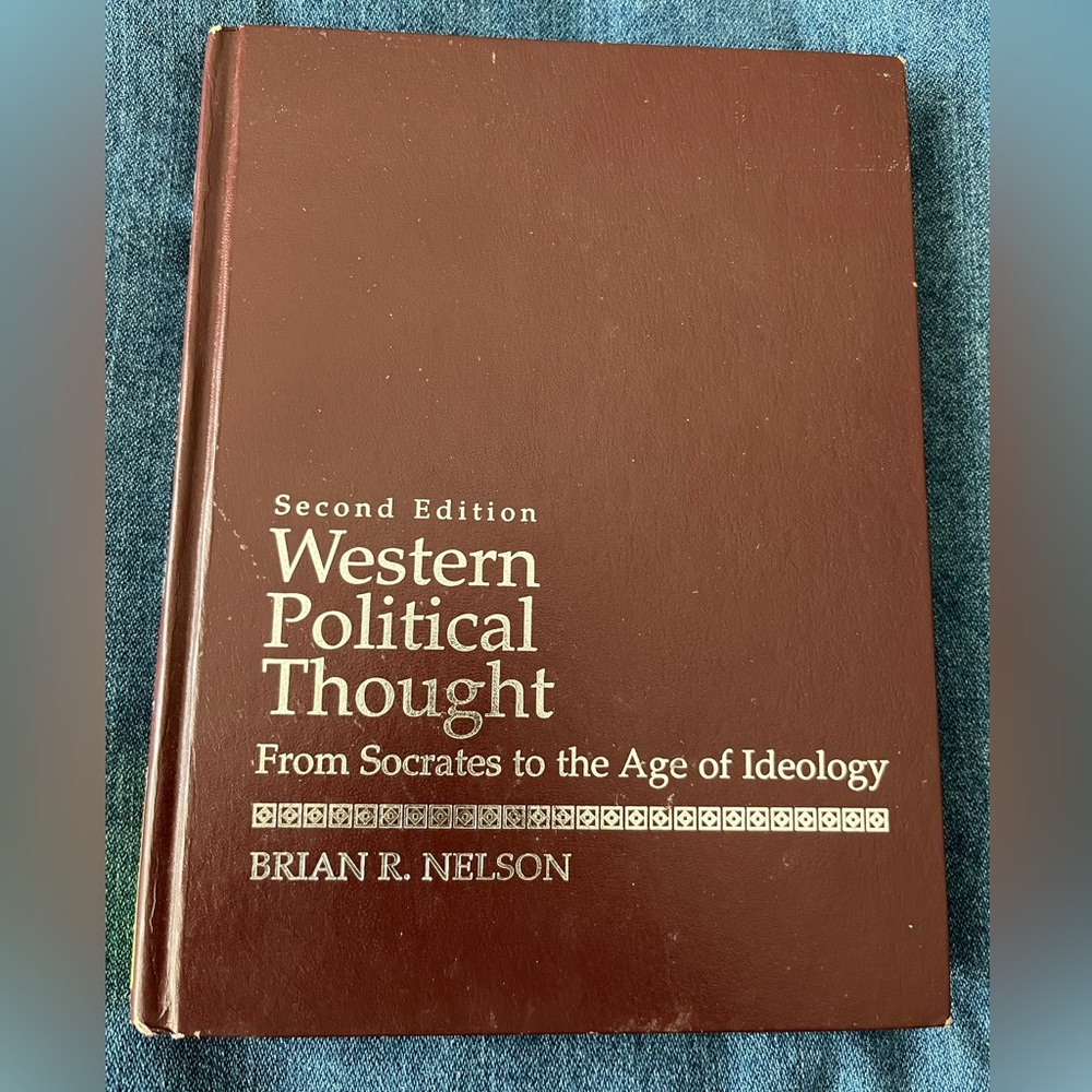 Western Political Thought From Socrates to the Age of Ideology Brian R. Nelson